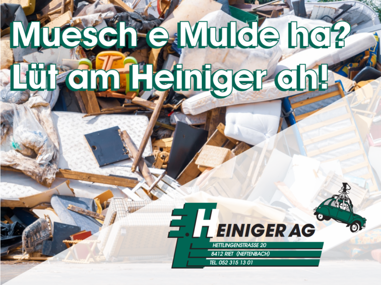 Muesch e Mulde ha? Lüt am Heiniger ah!